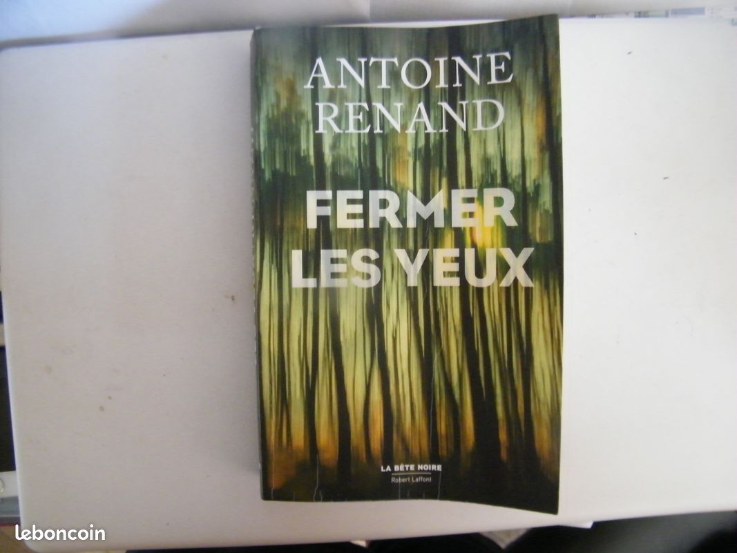 Livre ANTOINE RENAUD FERMER LES YEUX (image 1)
