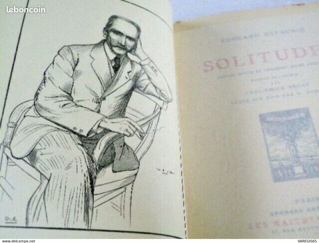 SOLITUDES - EDOUARD ESTAUNIÉ - PAPIER DE RIVES - 1e Ed 1922 - 1760 ex - G.GRÈS (image 6)