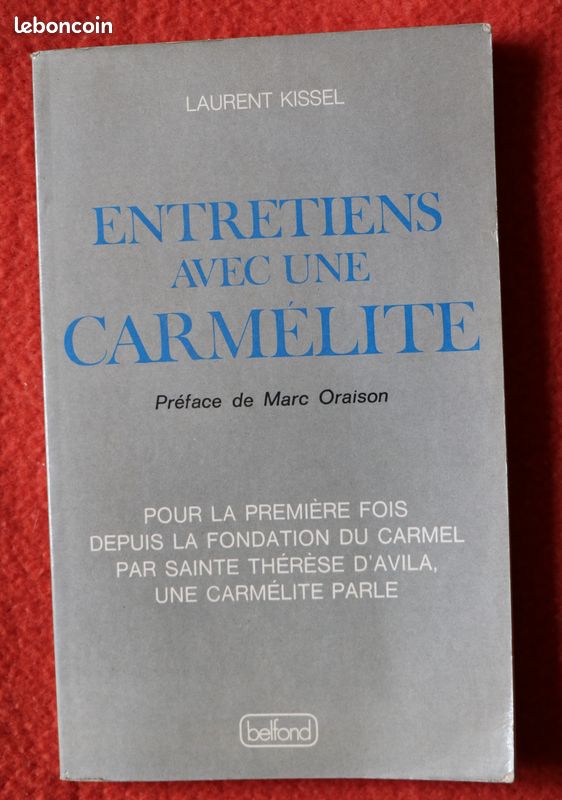 "entretien avec une carmélite" de Laurent Kissel Préface de Marc Oraison (image 1)