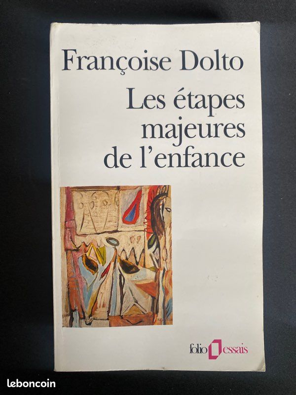 Les étapes majeurs de l’enfance, Françoise Dolto (image 1)