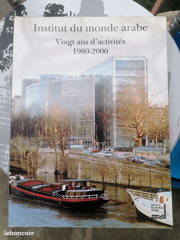 Institut du monde arabe, vingt ans d'activités 1980-2000 (image 1)