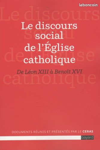 Le discours sociale de l'église catholique - CERAS - Bayard - NEUF (image 1)