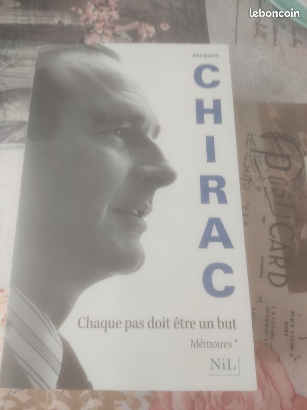 "Chaque pas doit être un but Mémoires *" de Jacques Chirac (image 1)