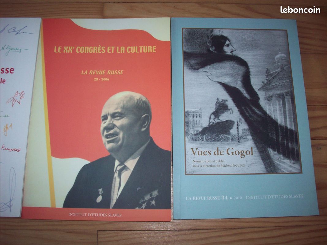 LA REVUE RUSSE numéros 22 26 28 34 de 2003 2005 2006 2010 Institut d'études slaves - 300 ans Saint Pétersbourg, Littérature russe à l'aube du XXIe siècle, Le XXe Congrès et la culture, Vues de GOGOL (image 3)