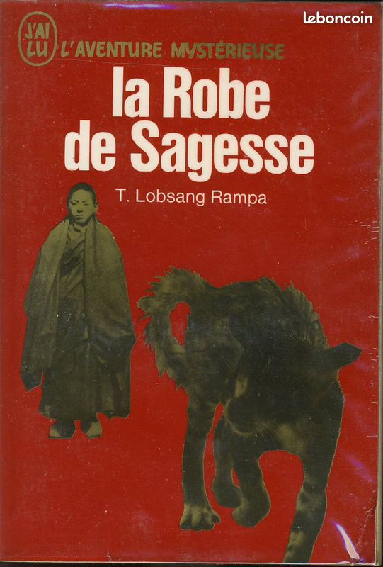 LOBSANG RAMPA - "LA ROBE DE SAGESSE" - J'AI LU n° A277 (image 1)