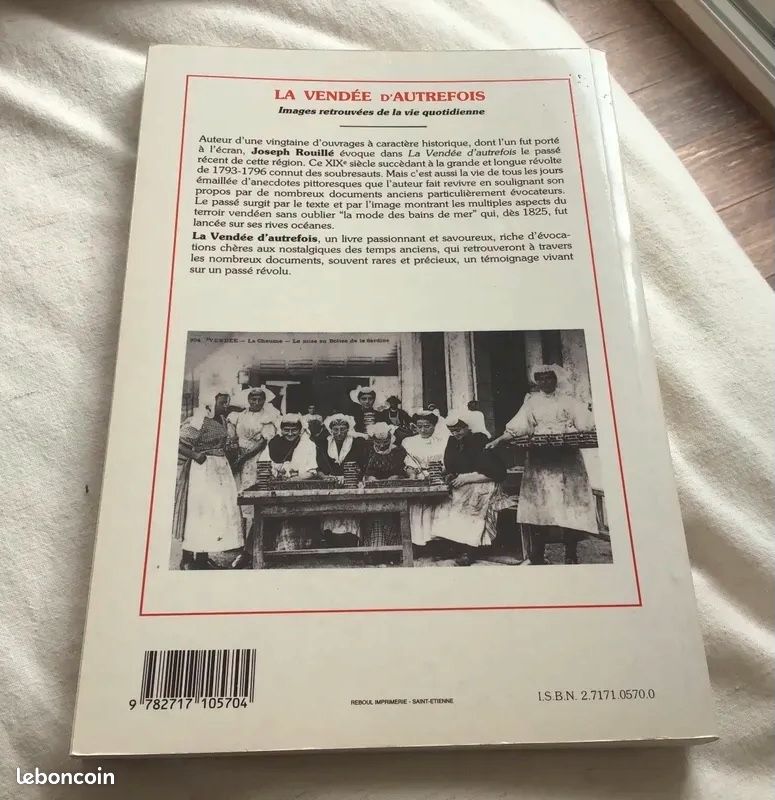 La Vendée D'autrefois - De 1800 À 1930, Images Retrouvées De La Vie Quotidienne - Rouillé Joseph (image 3)
