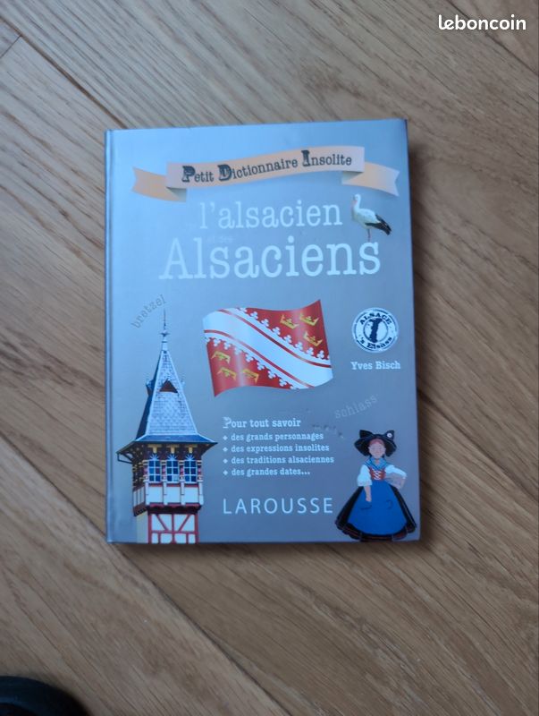 Petit Dictionnaire Insolite De L'alsacien