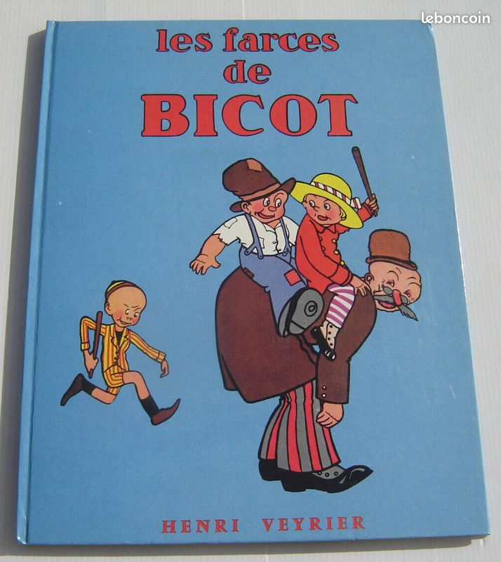 BICOT . 4 . Les farces de Bicot . BRANNER . BD HENRI VEYRIER 1974 (image 1)