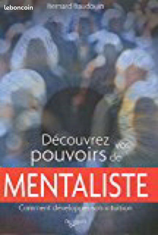 Découvrez vos pouvoirs de mentaliste - Bernard Baudouin (image 1)