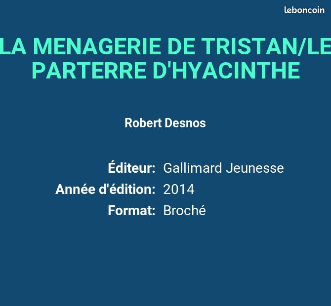 LA MENAGERIE DE TRISTAN/LE PARTERRE D'HYACINTHE - Robert Desnos (image 2)