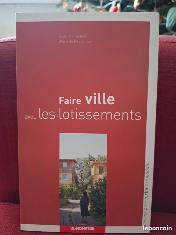 Faire ville avec les lotissements - Ariella Masboungi (image 1)