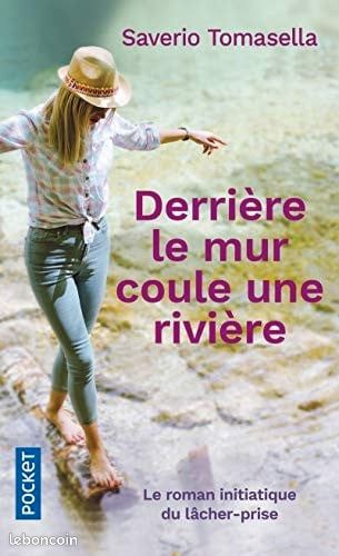 Derriere le mur coule une riviere (image 1)