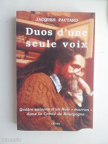 [Livre] jacques PAUTARD Duos d'une seule vois quatre saisons d'un Noir marron - Très bon état (image 1)