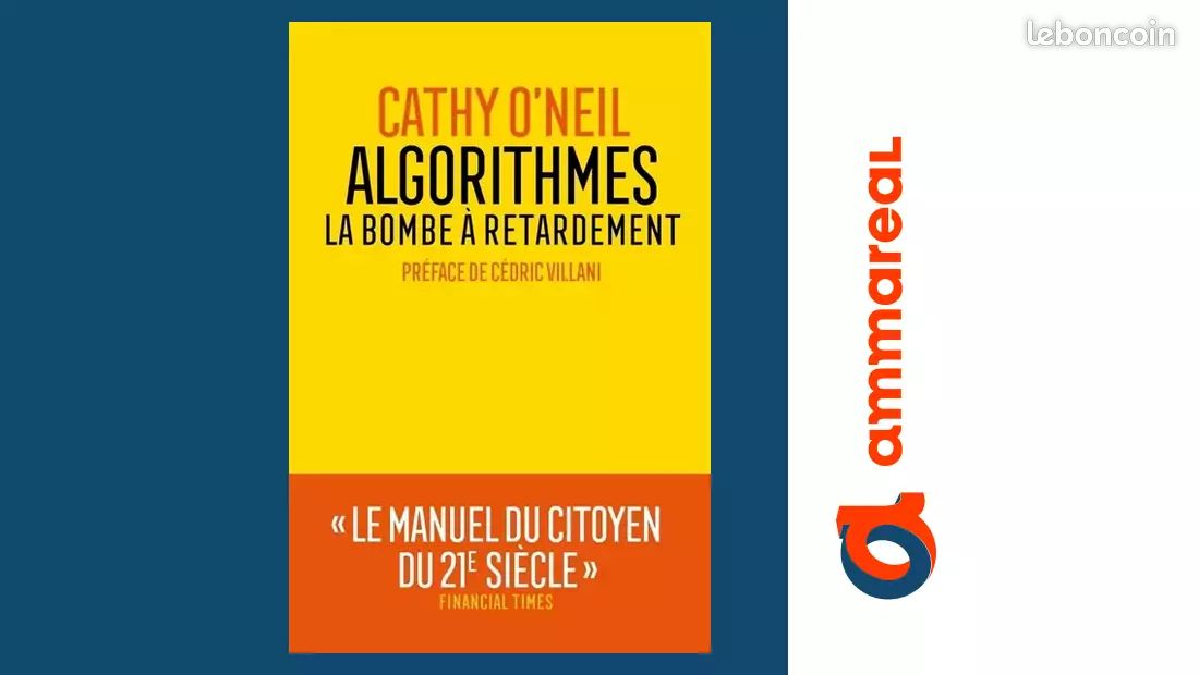 Algorithmes : la bombe à retardement - Cathy O'Neil (image 1)