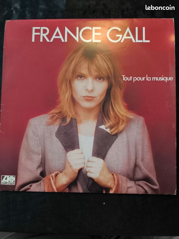 France Gall Tout pour la musique Vinyle 33t 1981 label Atlantic (image 1)