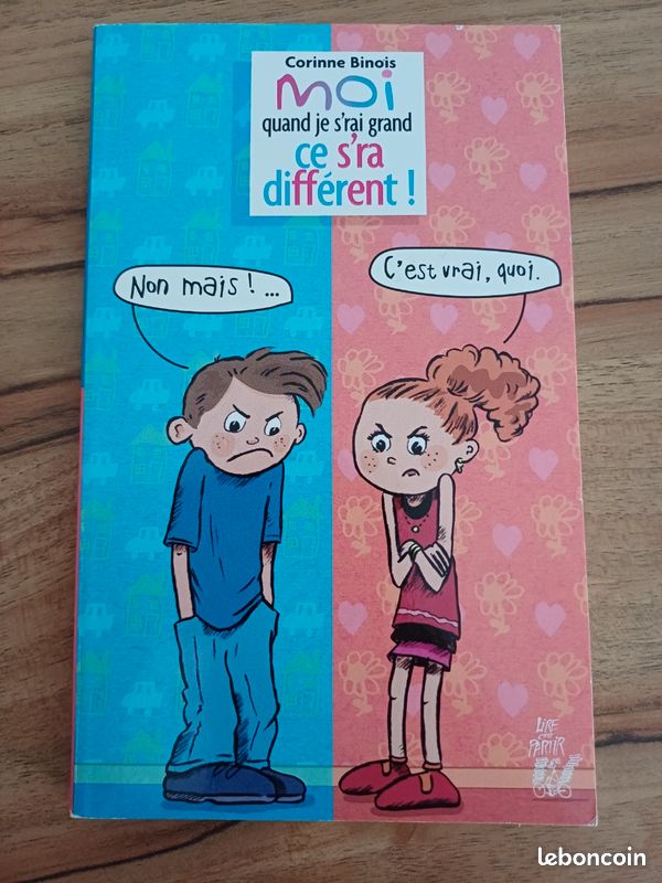 Moi quand je s'rai grand, Corinne Binois (image 1)