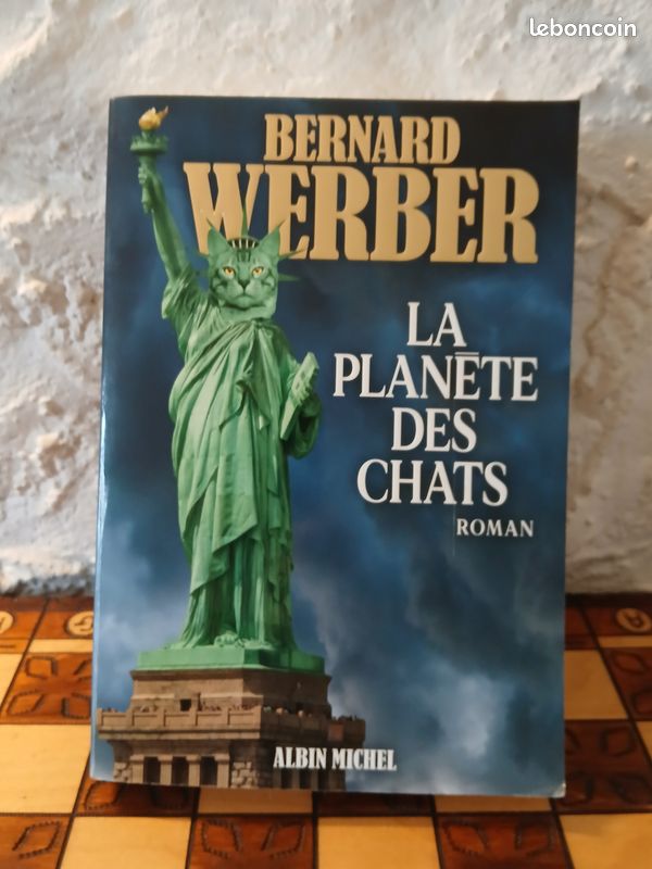 Bernard Werber. Roman Fantastique La planete des chats Edirion Albin Michel Annee 2020 423 pages. TRES BON ETAT (image 1)