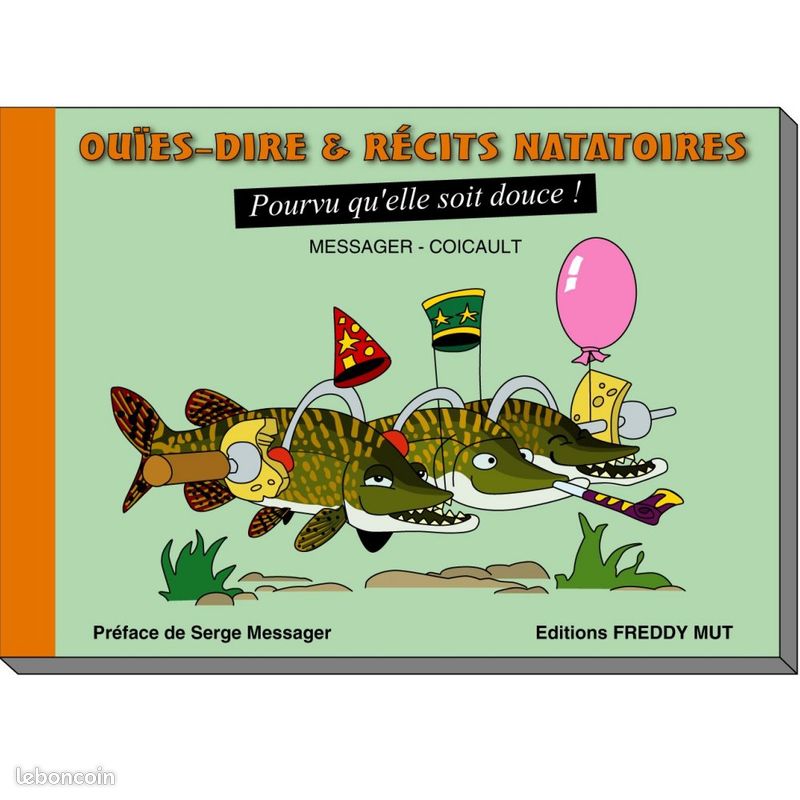 Pourvu qu'elle soit douce - Séries Ouïes-dire et récits et récits natatoires - Tome 2 (image 1)