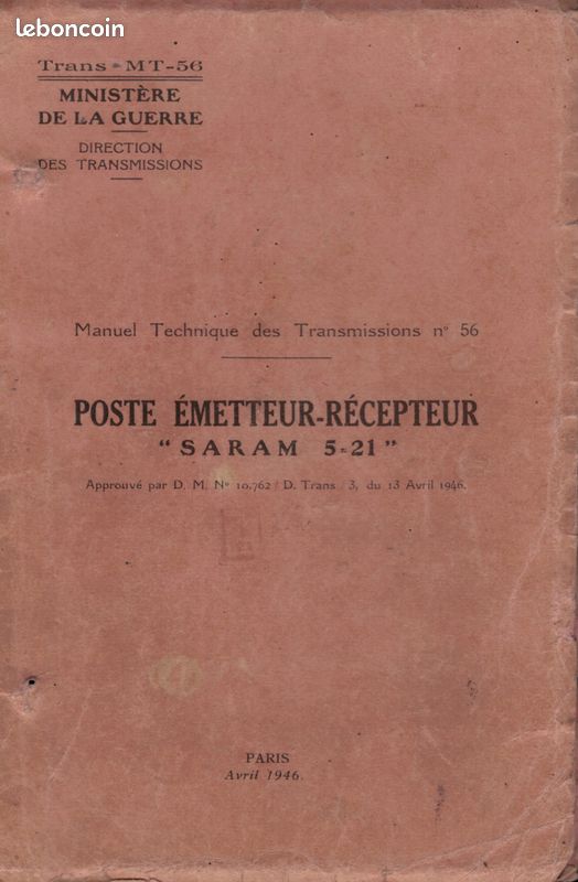 Rare ancien manuel radio militaire de 1946 Trans.- MT -56 - Poste émetteur-Récepteur SARAM 5-21 Période Guerre Indochine - Jeep, Dodge, GMC 83 pages et 13 planches (image 1)