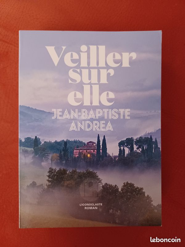Veiller sur elle, Jean-Baptiste Andrea (image 2)