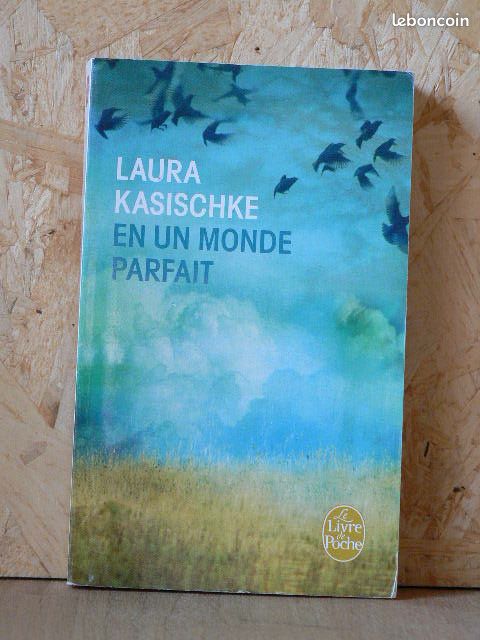 Laura Kasischke - En un monde parfait (image 1)