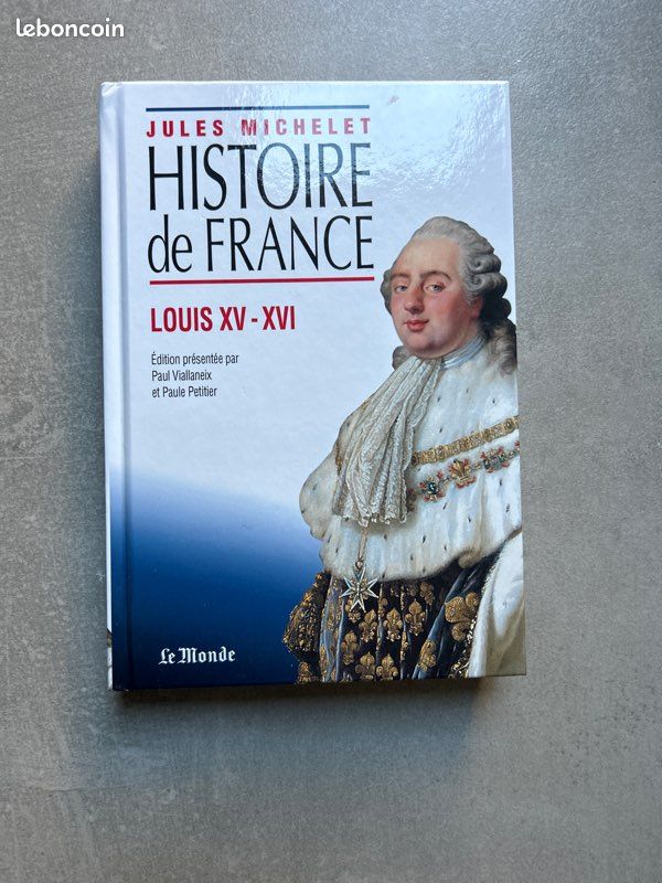 Jules Michelet, histoire de France, Louis, 15, Louis, 16 (image 1)