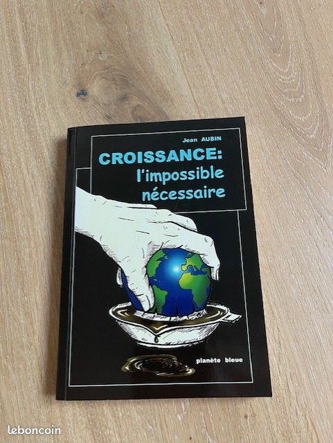 (B1) Livre Croissance : l'impossible nécessaire - Jean Aubin (image 1)
