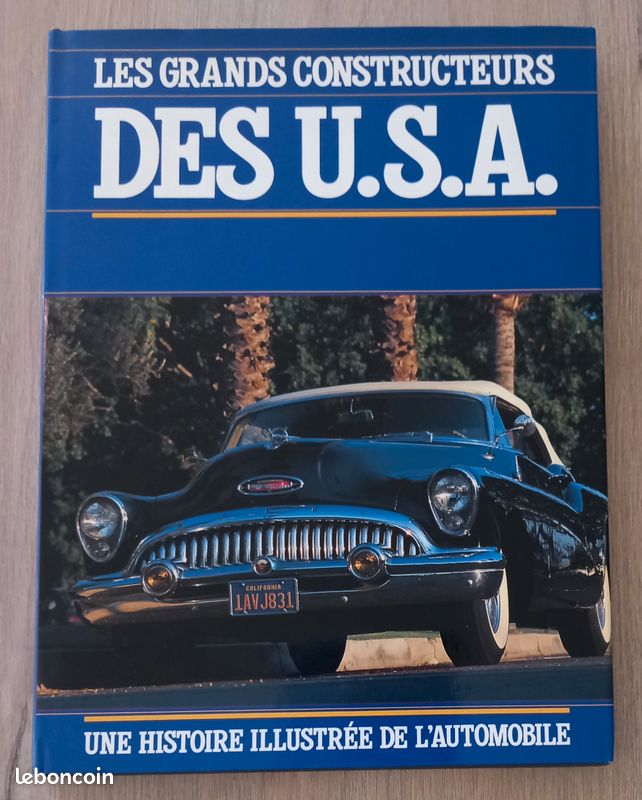 LES GRANDS CONSTRUCTEURS DES USA Une histoire illustrée de l'automobile 224 pages (image 1)