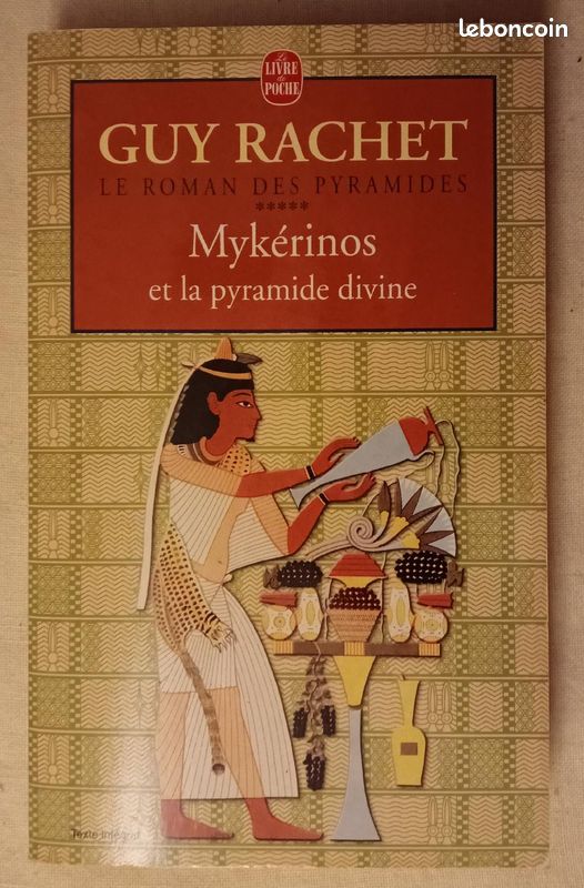 Le Roman Des Pyramides Tome 5 : Mykérinos Et La Pyramide Divine - Guy Rachet (image 2)