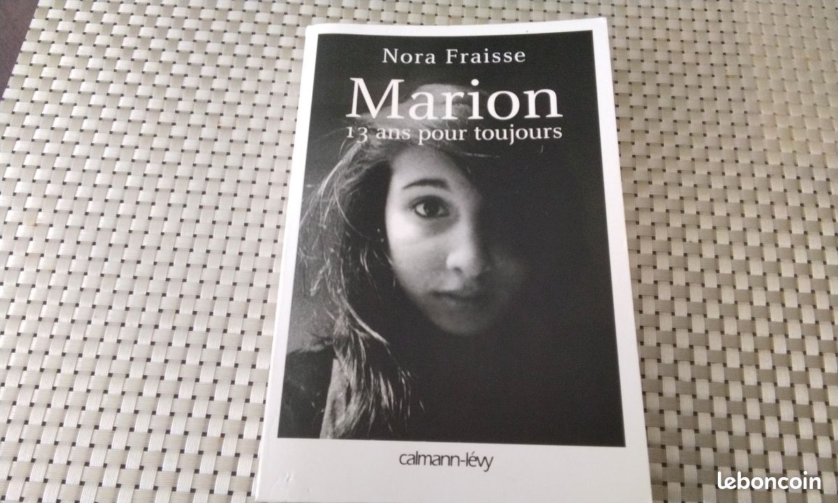 Livre "Marion 13 ans pour toujours" de Nora FRAISSE (image 1)