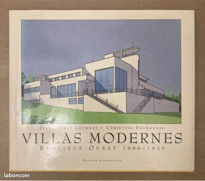 Livre d’architecture « Villas modernes Banlieue Ouest 1900 1939 » (image 1)