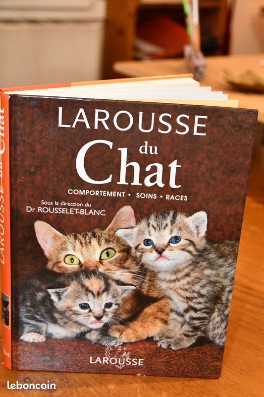 Larousse Du Chat - Comportement, Soins, Races (image 1)