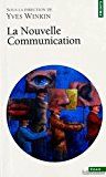 Livre La Nouvelle Communucation Yves Winkin (image 1)