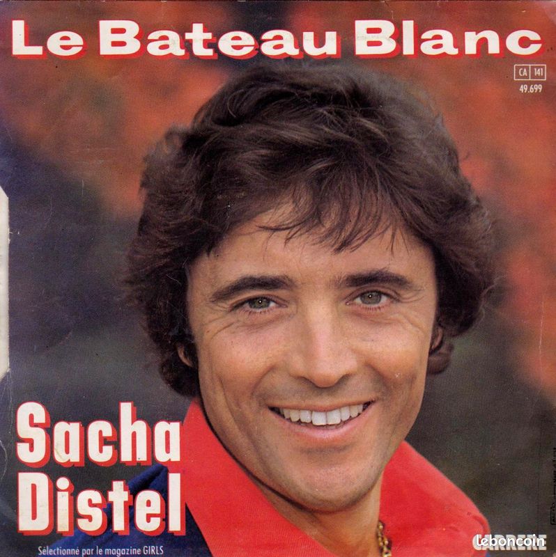 Disque vinyle 45 tours vintage . Sacha Distel . Le bateau blanc (image 1)