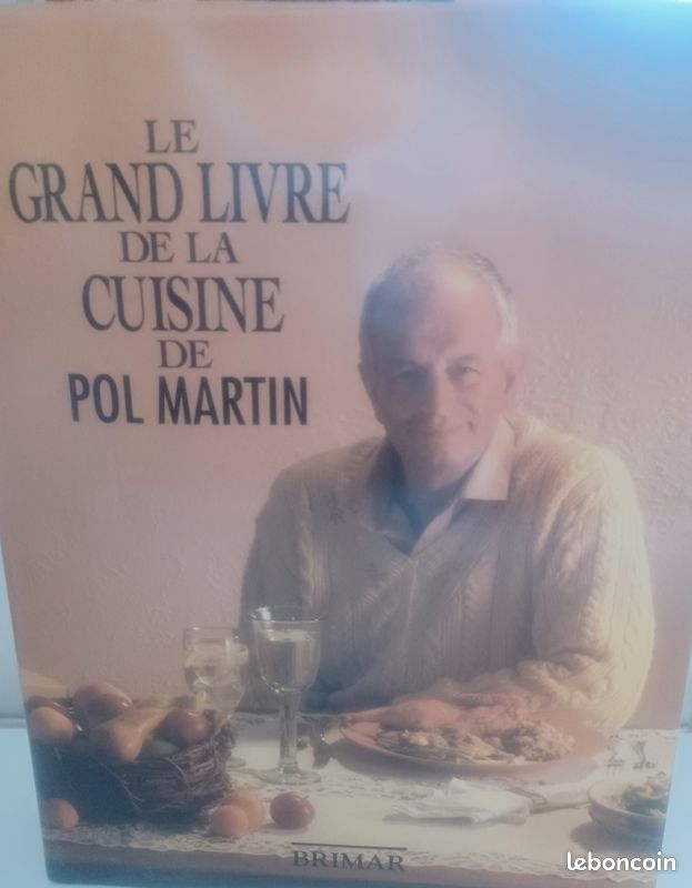 Livre le grand livre de la cuisine de pol Martin (image 1)