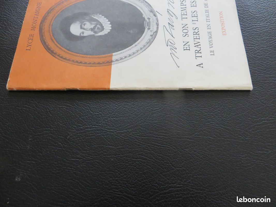 MONTAIGNE - Montaigne en son temps à travers ‘’Les Essais’’. Le voyage en Italie de 1580 (1965) (image 5)