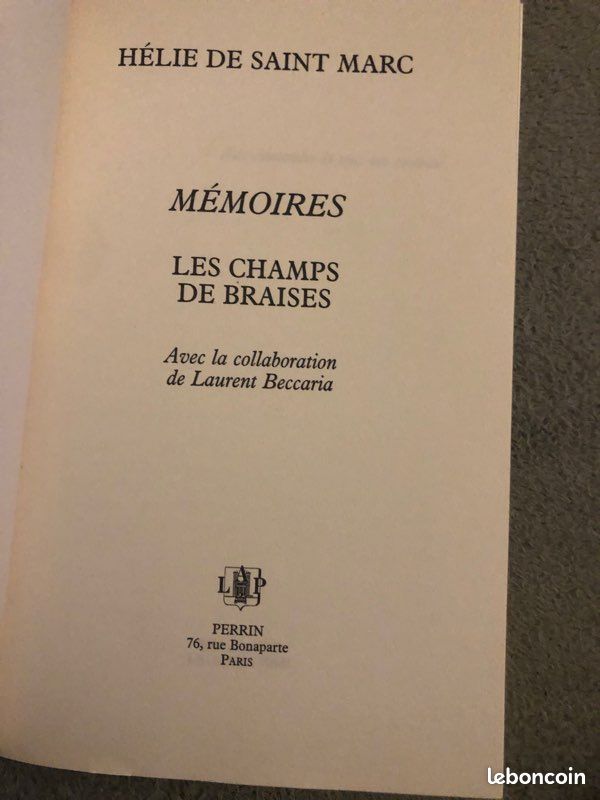 Livre Mémoires - Les Champs De Braises - Hélie De Saint-Marc - Édition France-Loisirs - Très Bon état