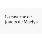 La caverne de jouets de Maelys