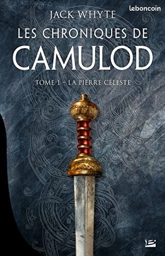 Les chroniques de Camulod - tome 1 - la pierre céleste de Jack Whyte (image 1)