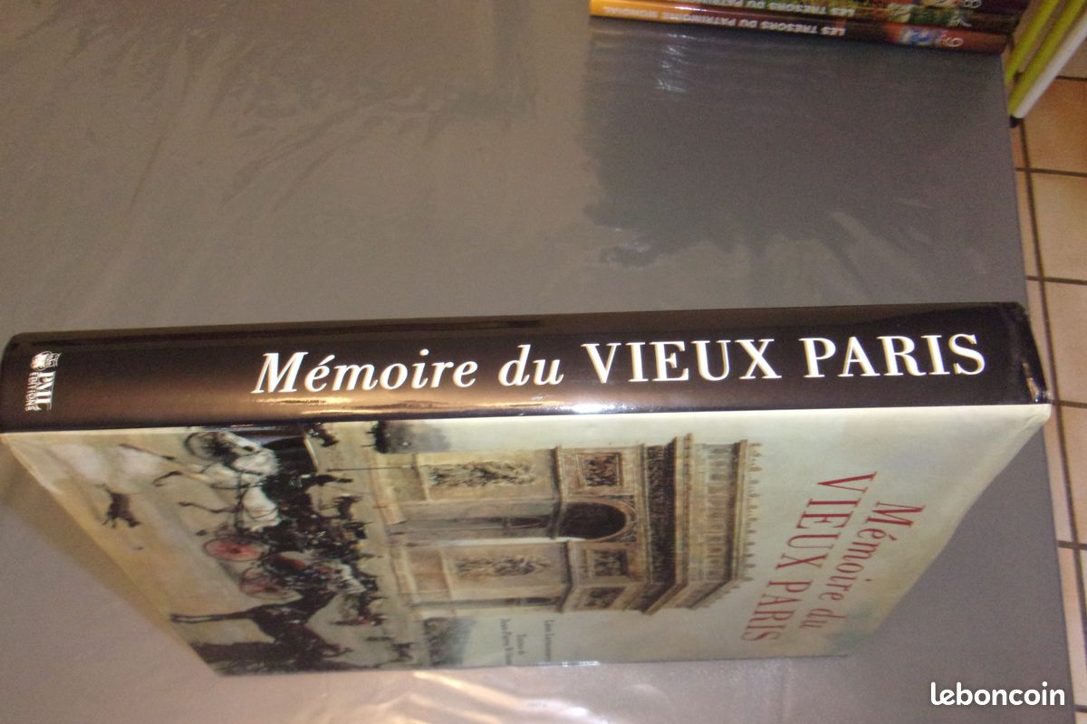 Livre : Mémoire du Vieux Paris L Leymonnerye 1993 (image 5)