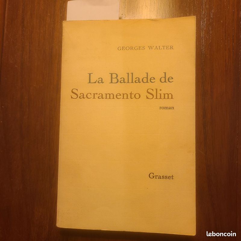 La Ballade de Sacramento Slim de Georges Walter Edition Grasset 1971 neuf (image 1)