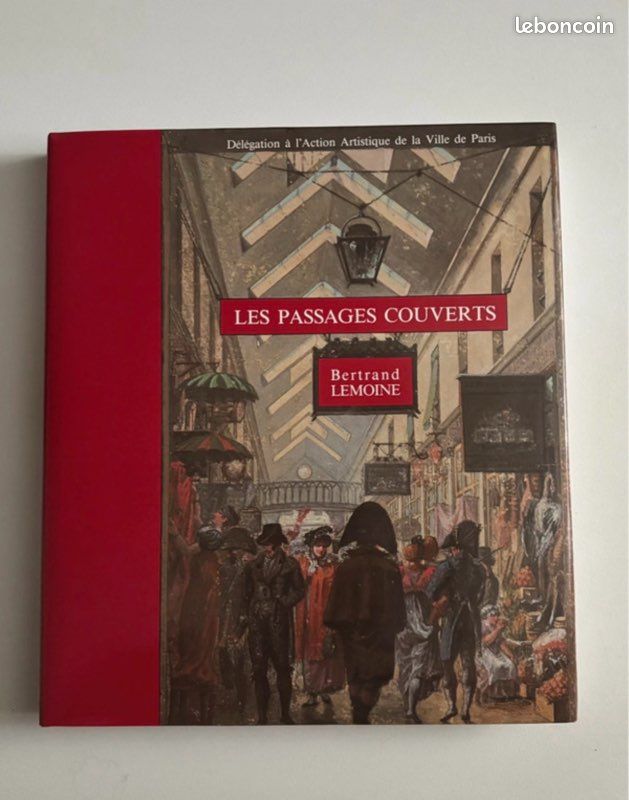 Livre de Bertrand Lemoine « Les Passages Couverts En France » - Livres