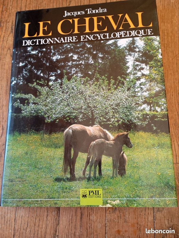 Dictionnaire encyclopédie du cheval Jaques Tondra (image 1)
