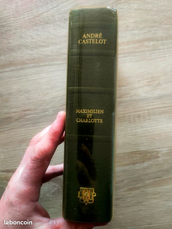 E46 – Maximilien et Charlotte du Mexique – André Castelot – Librairie Académique Perrin (image 2)
