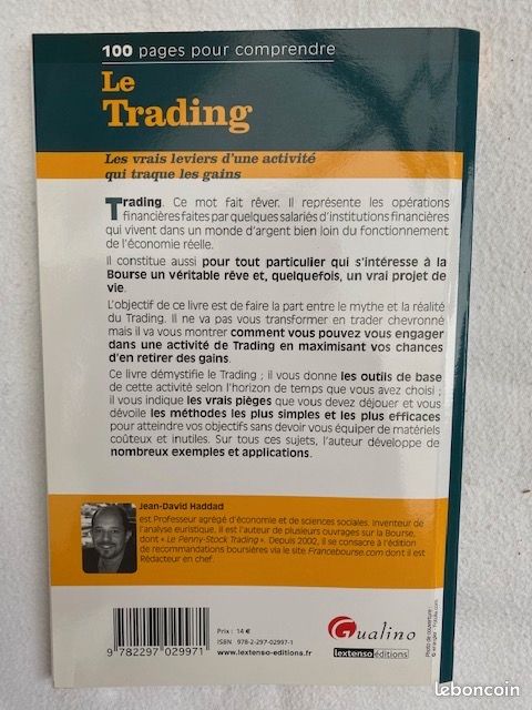 Le Trading - Les Vrais Leviers D'une Activité Qui Traque Les Gains - Jean-David Haddad (image 1)