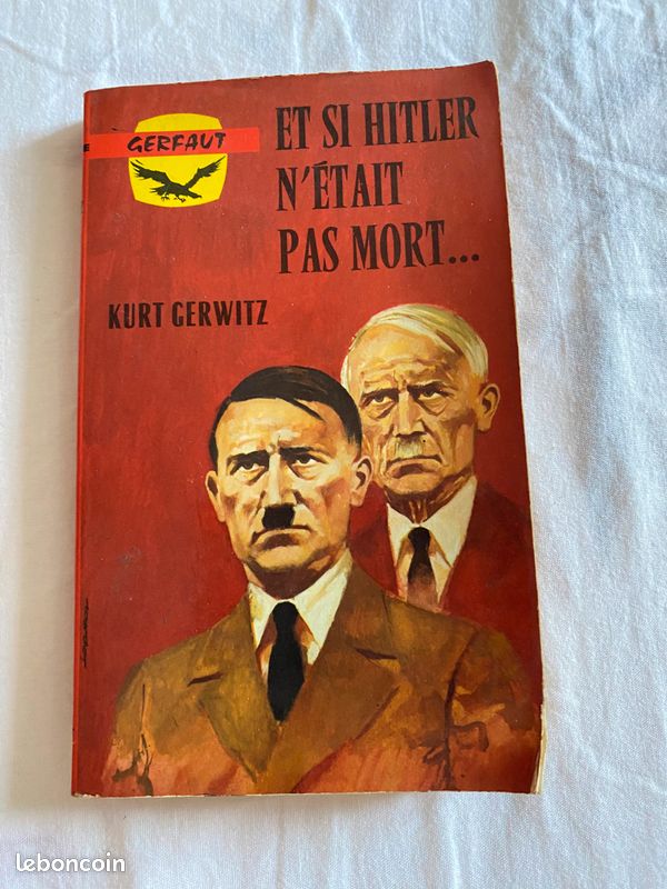 Livre « Et si Hitler n’était pas mort… » Kurt Gerwitz (image 1)