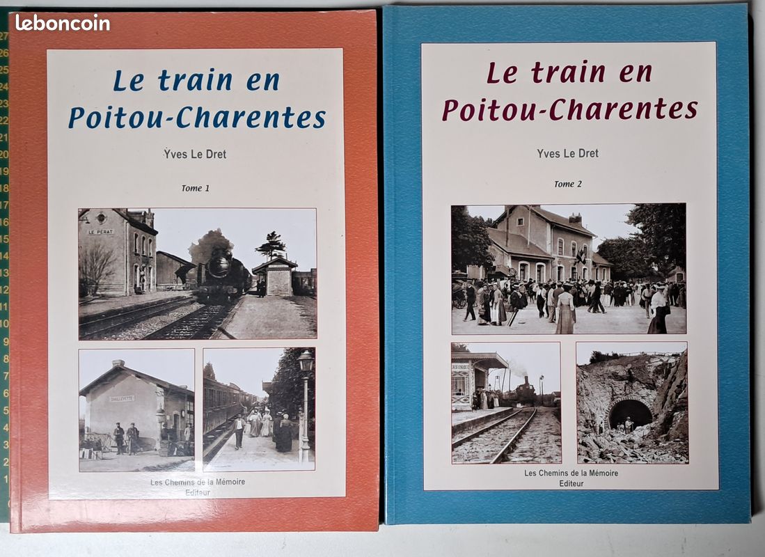 Le Train en Poitou Charentes - Yves de Dret - Tomes 1 et 2 - Les chemins de la mémire (image 1)