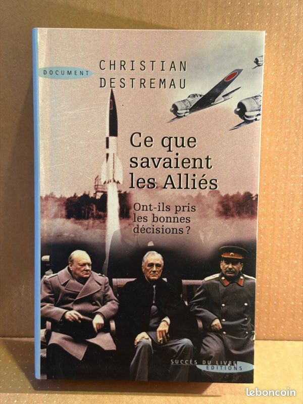 CE QUE SAVAIENT LES ALLIÉS - de Christian Destremau (image 1)