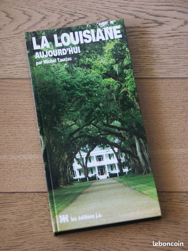 Livre La Lousianne aujourd'hui par Michel Tauriac (image 1)