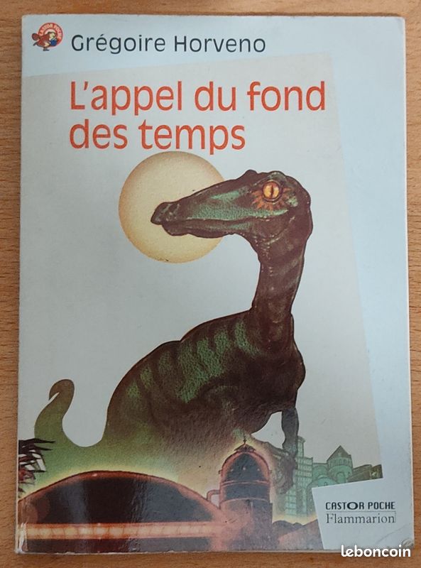 L'appel du fond des temps - Grégoire Horveno - Castor Poche Flammarion (image 1)